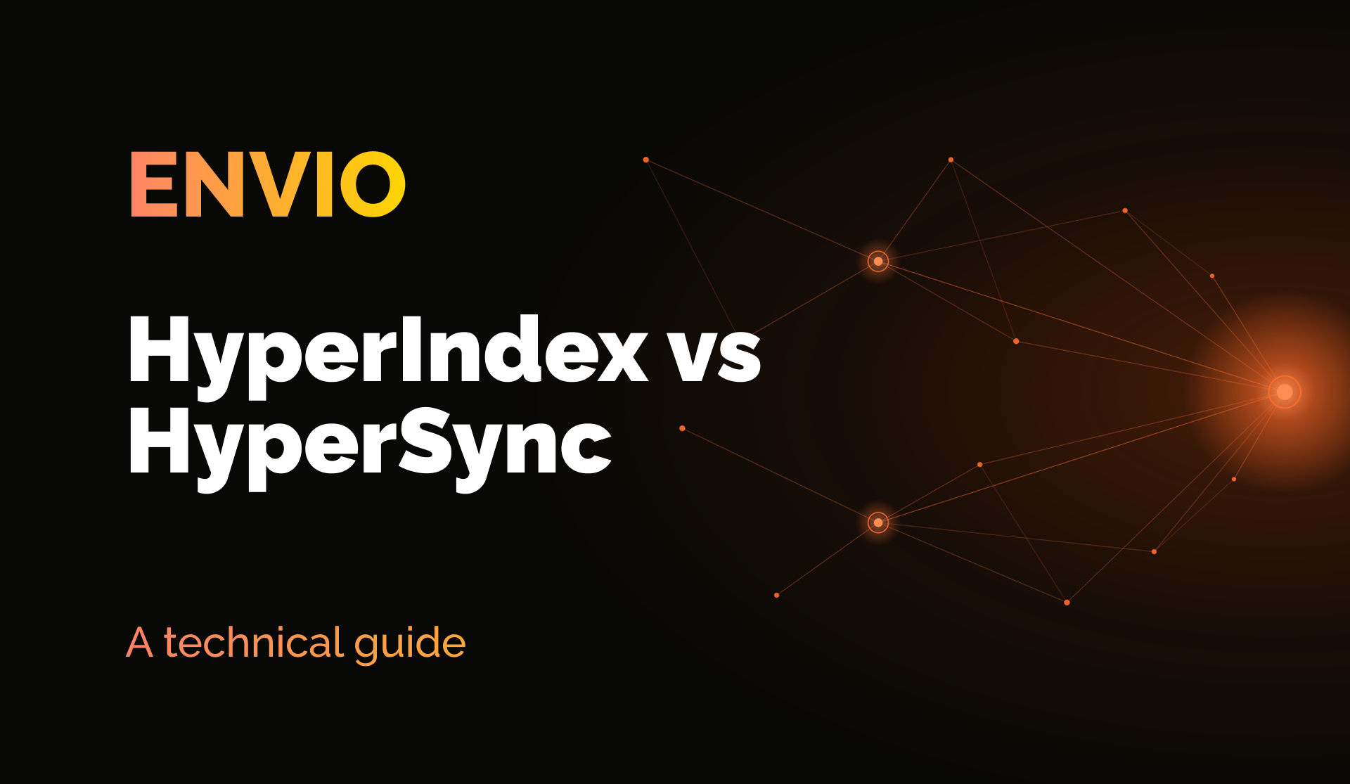 Cover image for When to Use HyperIndex vs HyperSync