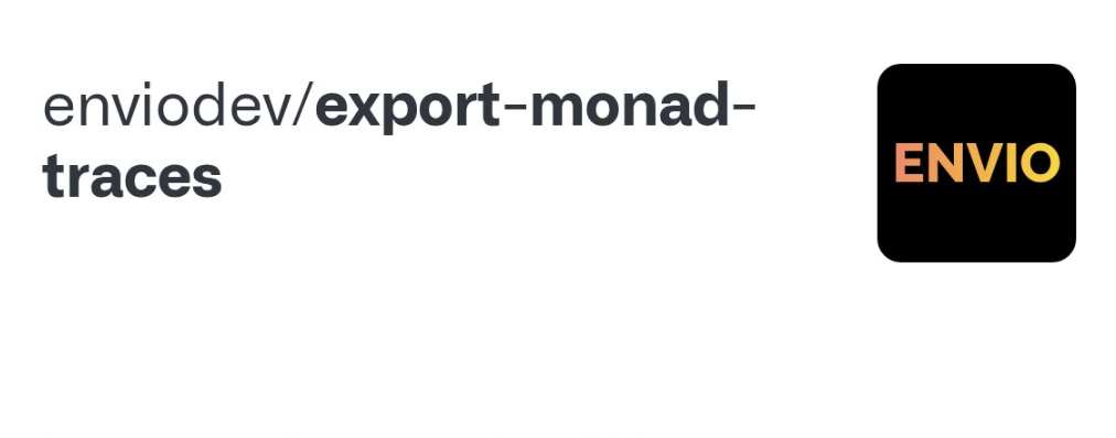 GitHub repo card for enviodev/export-monad-traces with the Envio logo