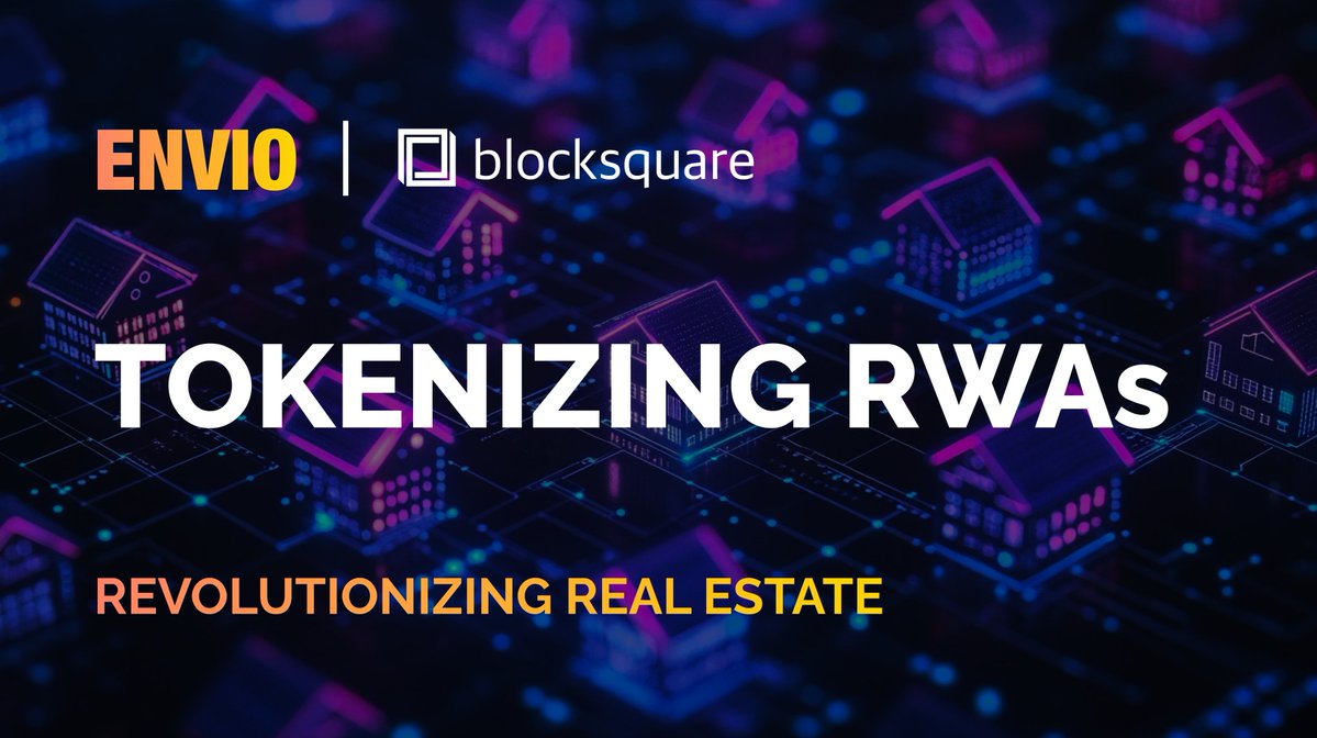 Envio and Blocksquare Tokenizing RWAs Revolutionizing Real Estate banner