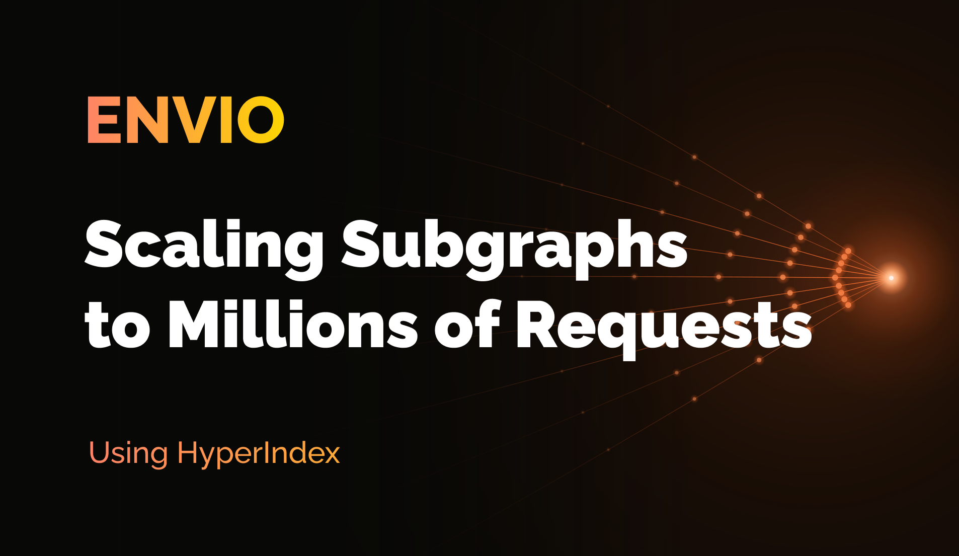 How to Scale Subgraphs to Millions of Requests